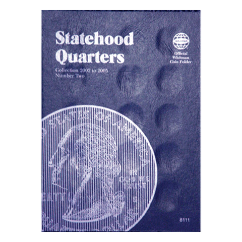 Statehood Folder No. 2 2002-2005 Whitman Coin Folder - Centerville C&J Connection, Inc.