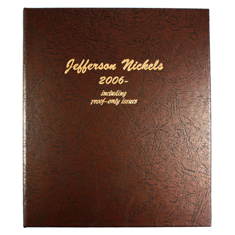 Jefferson Nickels 2006 to Date with proof - Dansco Coin Albums - Centerville C&J Connection, Inc.