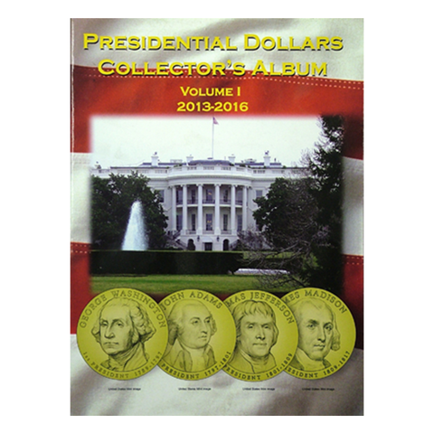 Presidential Dollar Collector's Album Volume 1 2013 -2016 H.E. Harris Coin Folder - Centerville C&J Connection, Inc.