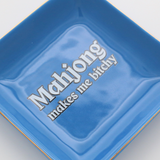 Square Trinket Tray Mahjong Makes Me Bitchy