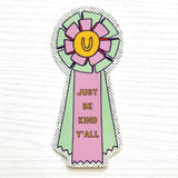 "Just Be Kind Y'all" Vinyl Waterproof Sticker