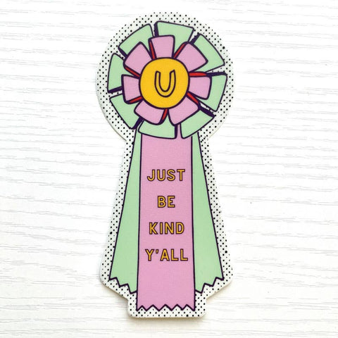 "Just Be Kind Y'all" Vinyl Waterproof Sticker