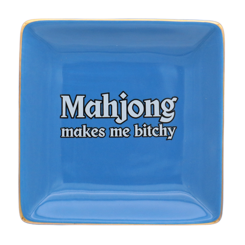 Square Trinket Tray Mahjong Makes Me Bitchy