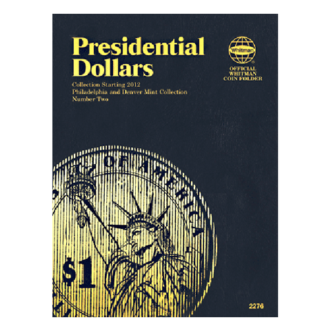 P&D - Presidential Dollar Folder Volume II 2012 Whitman Coin Folder - Centerville C&J Connection, Inc.