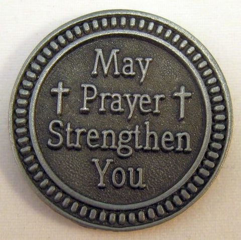 May Prayer Strengthen You Pewter Pocket Token PT463 - Centerville C&J Connection, Inc.