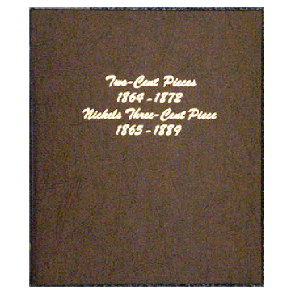 2c Pieces and Nickel 3c Pieces - Dansco Coin Albums - Centerville C&J Connection, Inc.
